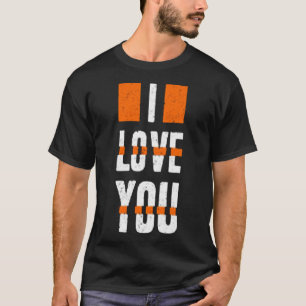 I love you T-Shirt