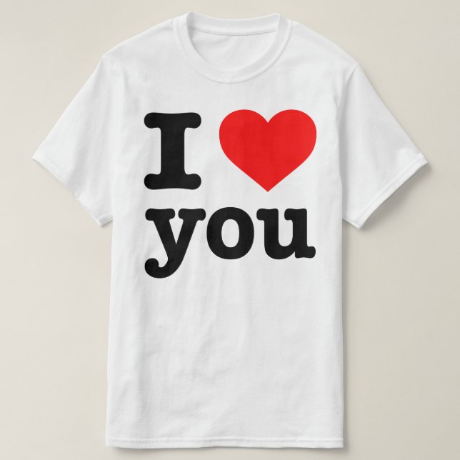 "I LOVE YOU" T-Shirt (Design Front)