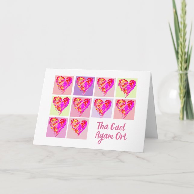 I Love You Tha Gaol Agam Ort Scots Gaelic Card (Front)