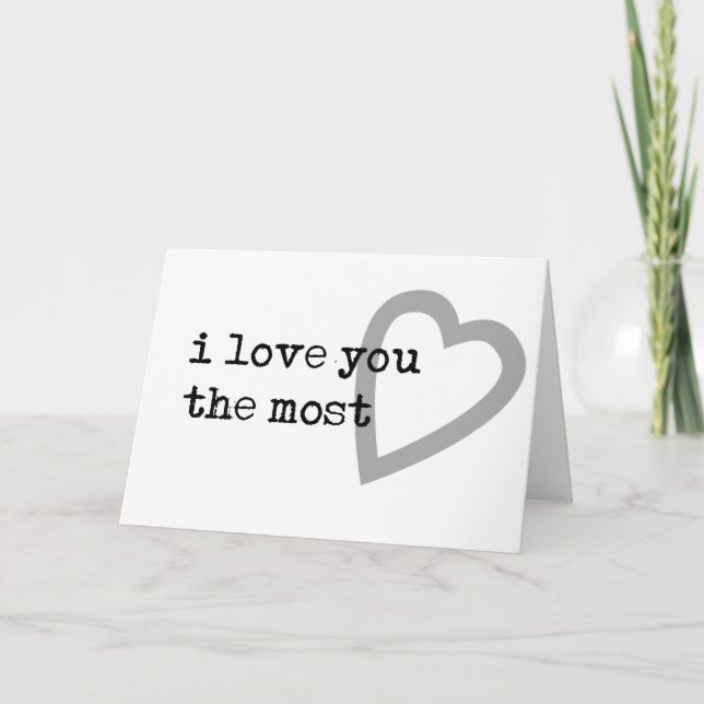 i love you the most cute heart card (Front)