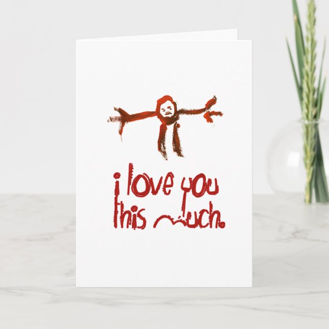 I Love You This Much Card (Front)