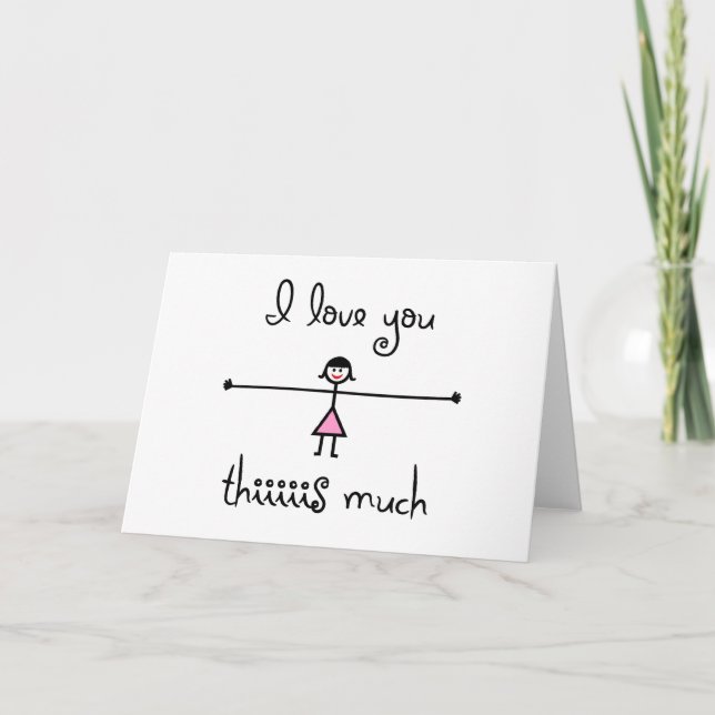 I love you this much card (Front)