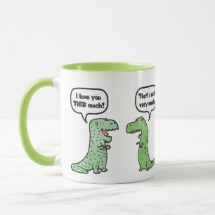 I Love You THIS Much (T-Rex) Mug