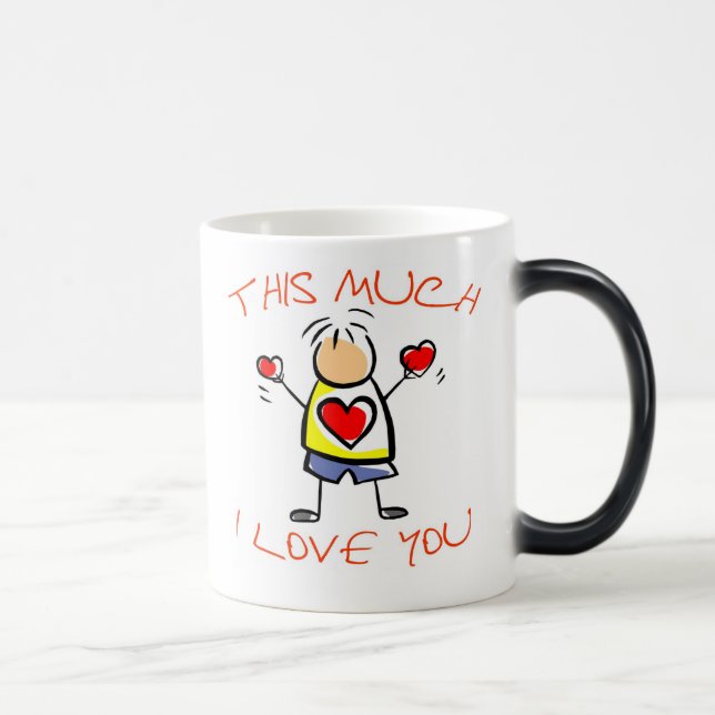 I Love You This Much v1 Magic Mug (Right)
