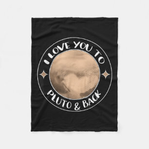 I Love You To Pluto Space Group Quote Gift Family  Fleece Blanket