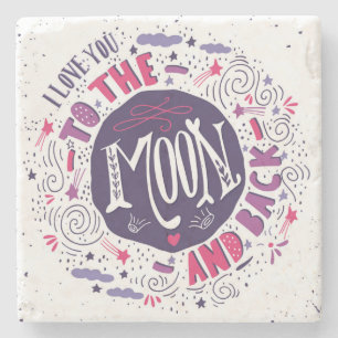 I Love You To The Moon And Back 4 Stone Coaster