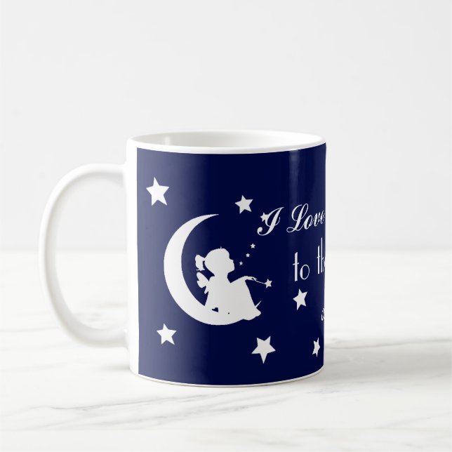 I Love You to the Moon and Back - Beautiful Mug! Coffee Mug (Left)