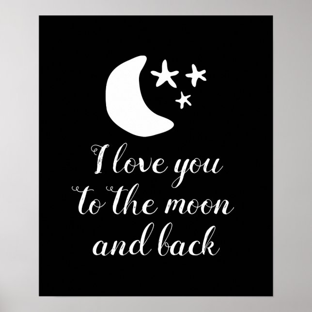 I love you to the moon and back black chalkboard poster (Front)
