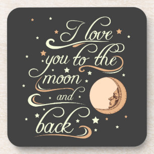 I Love You To The Moon And Back Black Coaster