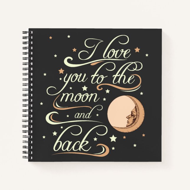 I Love You To The Moon And Back Black Notebook (Front)