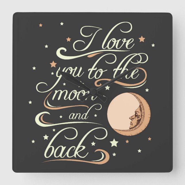 I Love You To The Moon And Back Black Square Wall Clock (Front)