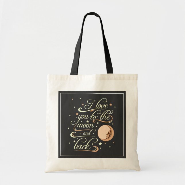 I Love You To The Moon And Back Black Tote Bag (Front)