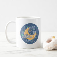 I Love You to the Moon and Back Blue Mug
