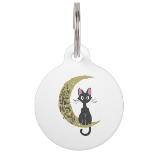 I love you to the moon and back - Choose back colo Pet Tag