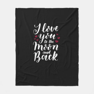 I Love You To The Moon And Back Classic Appeal  Fleece Blanket