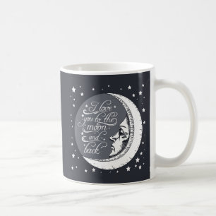 I Love You To The Moon And Back Coffee Mug