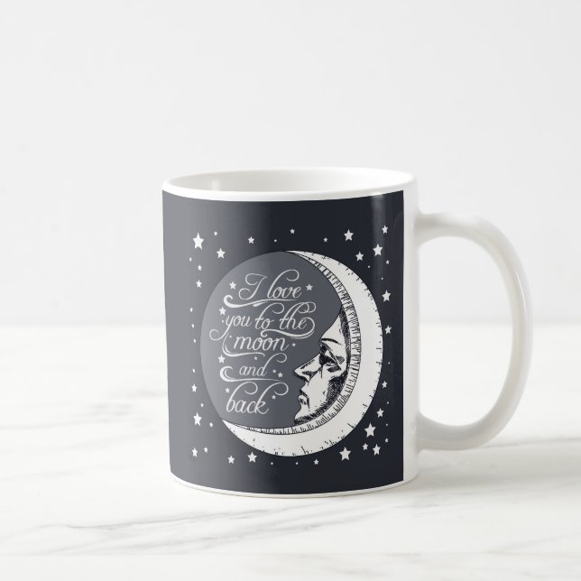 I Love You To The Moon And Back Coffee Mug (Right)