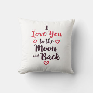 I Love You To The Moon And Back Crescent Moon Roma Throw Pillow