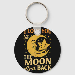 I Love You To The Moon And Back – Cute Moon And St Keychain