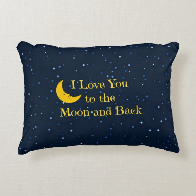 I Love You to the Moon and Back Decorative Pillow (Front)