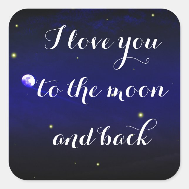 I Love You To The Moon And Back Firefly Sticker (Front)