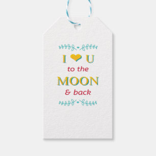 I Love You To The Moon And Back Genuine Elegant St Gift Tags