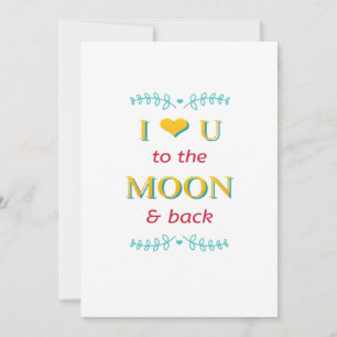 I Love You To The Moon And Back Genuine Elegant St Holiday Card