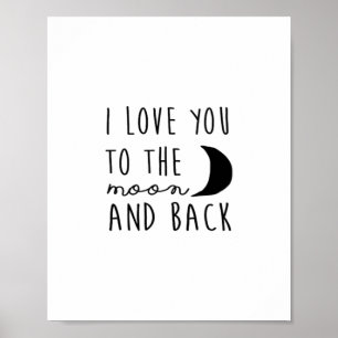 I Love You To The Moon And Back Heartfelt Minimal  Poster
