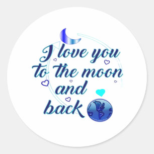 I Love You To The Moon And Back Minimal Aesthetic  Classic Round Sticker