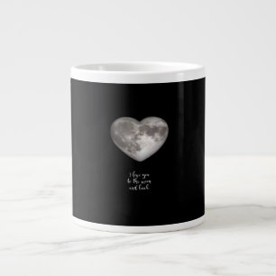 I Love You To The Moon And Back Minimal Clean Look Large Coffee Mug