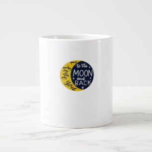 I Love You To The Moon And Back Minimal Refined De Large Coffee Mug