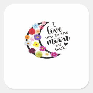 I Love You To The Moon And Back Modern Aesthetic D Square Sticker