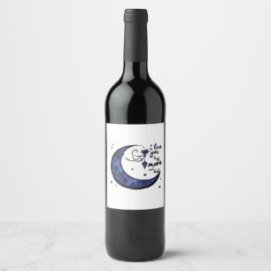 I Love You To The Moon And Back Modern Classic Des Wine Label