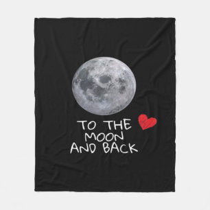 I Love You To The Moon And Back Modern Fit Style  Fleece Blanket