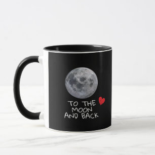 I Love You To The Moon And Back Modern Fit Style  Mug