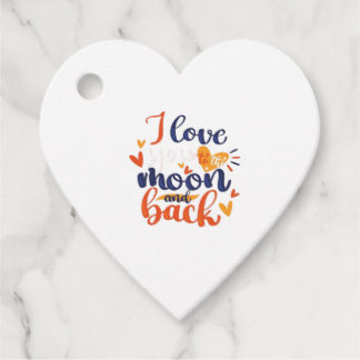 I Love You To The Moon And Back Modern Romantic De Favour Tags