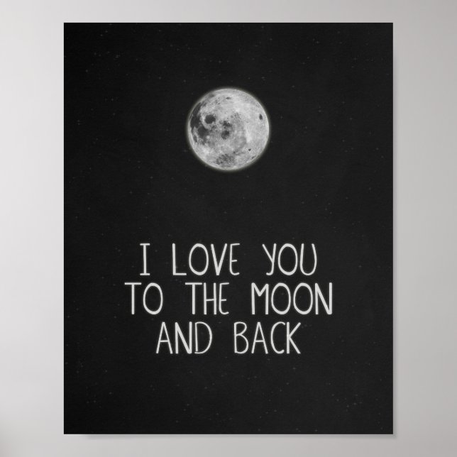 I Love You to the Moon and Back Moon Poster Art (Front)