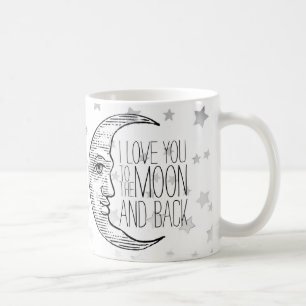 "I Love You to the Moon and Back" Mug