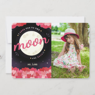 I Love You To The Moon And Back Photo Card