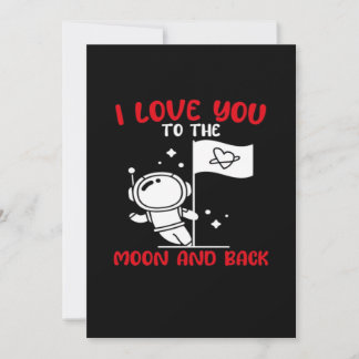 I Love You To The Moon And Back Playful Valentine Holiday Card