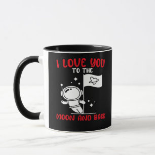 I Love You To The Moon And Back Playful Valentine  Mug