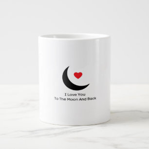 I Love You To The Moon And Back Pure Love Style  Large Coffee Mug