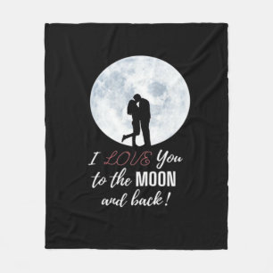 I Love You To The Moon And Back Romantic Design  Fleece Blanket