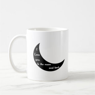 I Love You To The Moon And Back Romantic Minimal D Coffee Mug