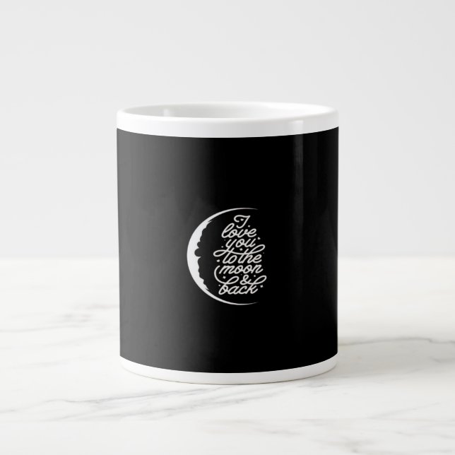 I Love You To The Moon And Back Romantic Quote Des Large Coffee Mug (Front)