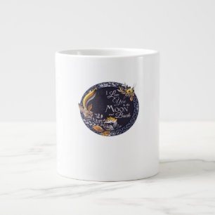 I Love You To The Moon And Back Sincere Artistic D Large Coffee Mug