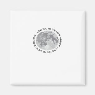 I Love You To The Moon And Back Sincere Classic Ap Magnet