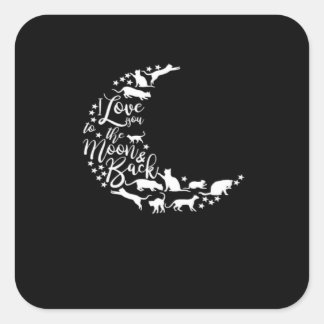 I Love You To The Moon And Back Sincere Love Style Square Sticker