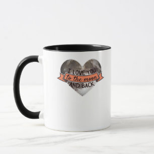 I Love You To The Moon And Back Sincere Modern Aes Mug