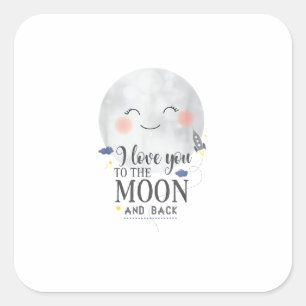I Love You To The Moon And Back Sincere Modern Sty Square Sticker